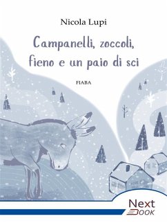 Cover Campanelli, zoccoli, fieno e un paio di sci (eBook, ePUB)