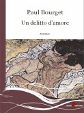 Un delitto d'amore (eBook, ePUB) Un delitto d'amore (eBook, ePUB)