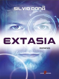 Extasia (eBook, ePUB) - Donà, Silvio