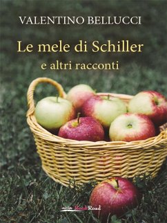 Le mele di Schiller e altri racconti (eBook, ePUB) Cover Le mele di Schiller e altri racconti (eBook, ePUB)