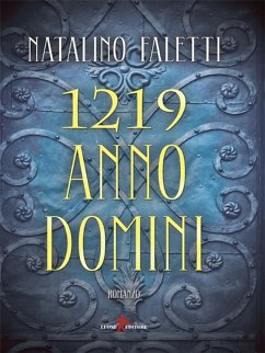 1219 Anno Domini (eBook, ePUB) - Faletti, Natalino