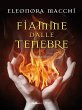 Fiamme dalle tenebre (eBook, ePUB) - Bild 1