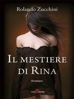 Il mestiere di Rina (eBook, ePUB) - Zucchini, Rolando