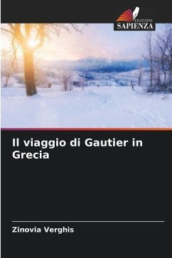 Il viaggio di Gautier in Grecia - Verghis, Zinovia