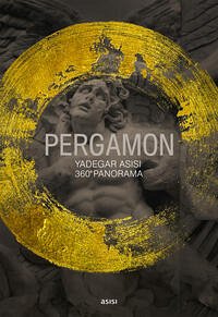 PERGAMON –Yadegar Asisi, 360°-Panorama