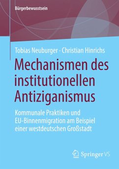 Mechanismen des institutionellen Antiziganismus - Neuburger, Tobias;Hinrichs, Christian