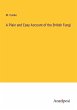 A Plain and Easy Account of the British... - Bild 1