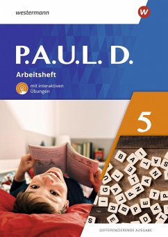 P.A.U.L. D. (Paul) 5. Arbeitsheft mit interaktiven Übungen. Differenzierende Ausgabe - Bartsch, Annika;Gasch-Sigge, Anne;Heinemann, Dr. Tanja