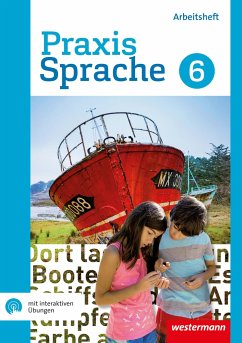 Praxis Sprache 6. Arbeitsheft mit interaktiven Übungen. Differenzierende Ausgabe - Nussbaum, Regina;Sassen, Ursula