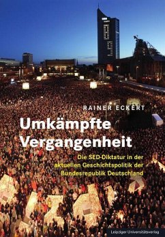 Umkämpfte Vergangenheit - Eckert, Rainer