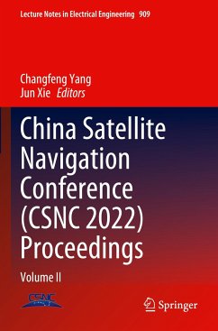 China Satellite Navigation Conference (CSNC 2022) Proceedings