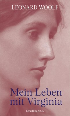 Mein Leben mit Virginia - Woolf, Leonard