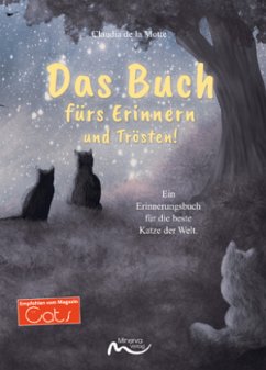 Das Buch fürs Erinnern und Trösten! - de la Motte, Claudia