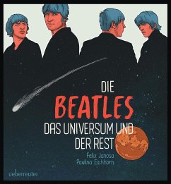 Die Beatles, das Universum und der Rest - Janosa, Felix
