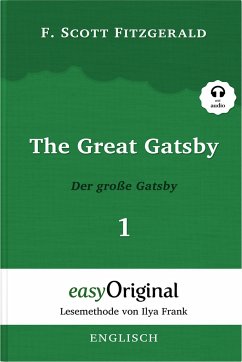 The Great Gatsby / Der große Gatsby - Teil 1 (Buch + MP3 Audio-CD) - Lesemethode von Ilya Frank - Zweisprachige Ausgabe Englisch-Deutsch - Fitzgerald, F. Scott