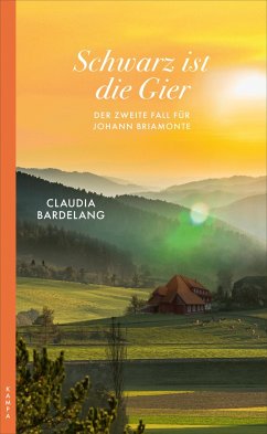 Schwarz ist die Gier / Johann Briamonte Bd.2 - Bardelang, Claudia