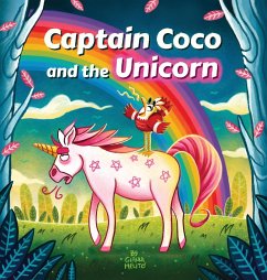 Bedtime Stories for Kids - Captain Coco and the Unicorn - Melito, Gianni