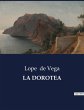 LA DOROTEA - Bild 1