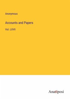 Accounts and Papers - Anonymous