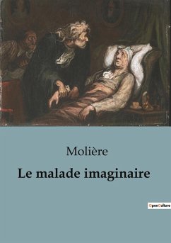 Le malade imaginaire - Molière