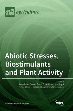 Abiotic Stresses, Biostimulants and Plant Activity