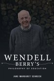 Wendell Berry's Philosophy of Education