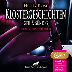 Klostergeschichten geil & sündig   Erotische Geschichten   Erotik Audio Story   Erotisches Hörbuch MP3CD - Rose, Holly