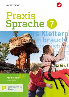 Praxis Sprache 7. Arbeitsheft mit interaktiven Übungen. Gesamtschule - Nussbaum, Regina;Sassen, Ursula