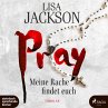 Pray - Meine Rache findet euch /... - Bild 1