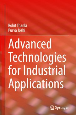 Advanced Technologies for Industrial Applications - Thanki, Rohit;Joshi, Purva