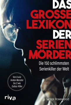 Das große Lexikon der Serienmörder - Rosewood, Jack;Lo, Rebecca