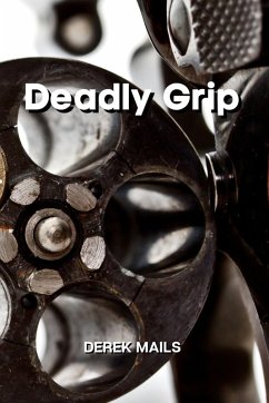 Deadly Grip - Mails, Derek