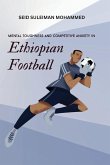Mental Toughness and Competitive Anxiety in Ethiopian Football