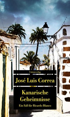 Kanarische Geheimnisse - Correa, José Luis
