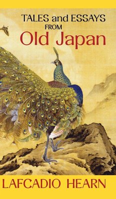 Tales and Essays from Old Japan - Hearn, Lafcadio