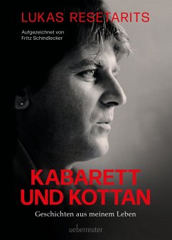 Lukas Resetarits - Kabarett und Kottan - Resetarits, Lukas;Schindlecker, Fritz