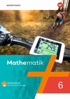 Mathematik 6. Arbeitsheft mit interaktiven Übungen. Für Berlin, Brandenburg, Sachsen-Anhalt, Thüringen