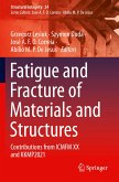 Fatigue and Fracture of Materials and Structures