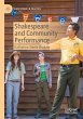 Shakespeare and Community Performance - Bild 1