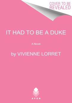 It Had to Be a Duke - Lorret, Vivienne