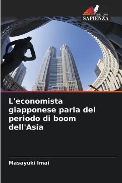 L'economista giapponese parla del periodo di boom dell'Asia - Imai, Masayuki