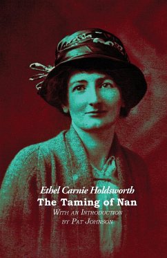 The Taming of Nan - Holdsworth, Ethel Carnie