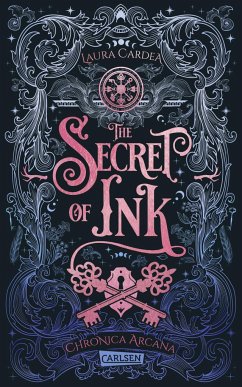 The Secret of Ink / Chronica Arcana Bd.2 - Cardea, Laura