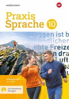 Praxis Sprache 10. Arbeitsheft mit interaktiven Übungen. Gesamtschule - Nussbaum, Regina;Sassen, Ursula