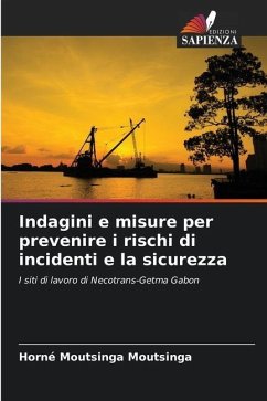 Indagini e misure per prevenire i rischi di incidenti e la sicurezza - Moutsinga Moutsinga, Horné