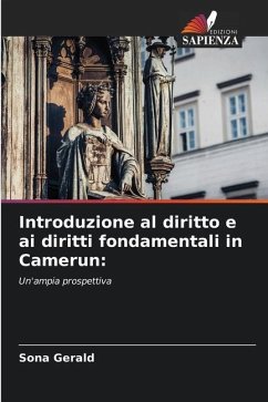 Introduzione al diritto e ai diritti fondamentali in Camerun: - Gerald, Sona