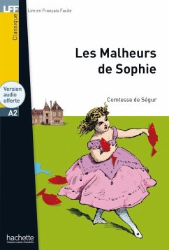 Les Malheurs de Sophie - de Ségur, Comtesse Sophie