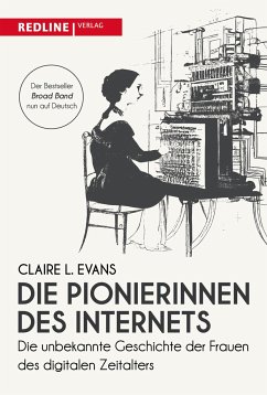 Die Pionierinnen des Internets - Evans, Claire L.