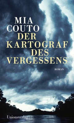 Der Kartograf des Vergessens - Couto, Mia