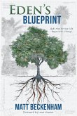 Eden's Blueprint
